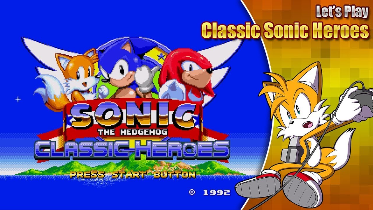 Let's Try Sonic Classic Heroes 