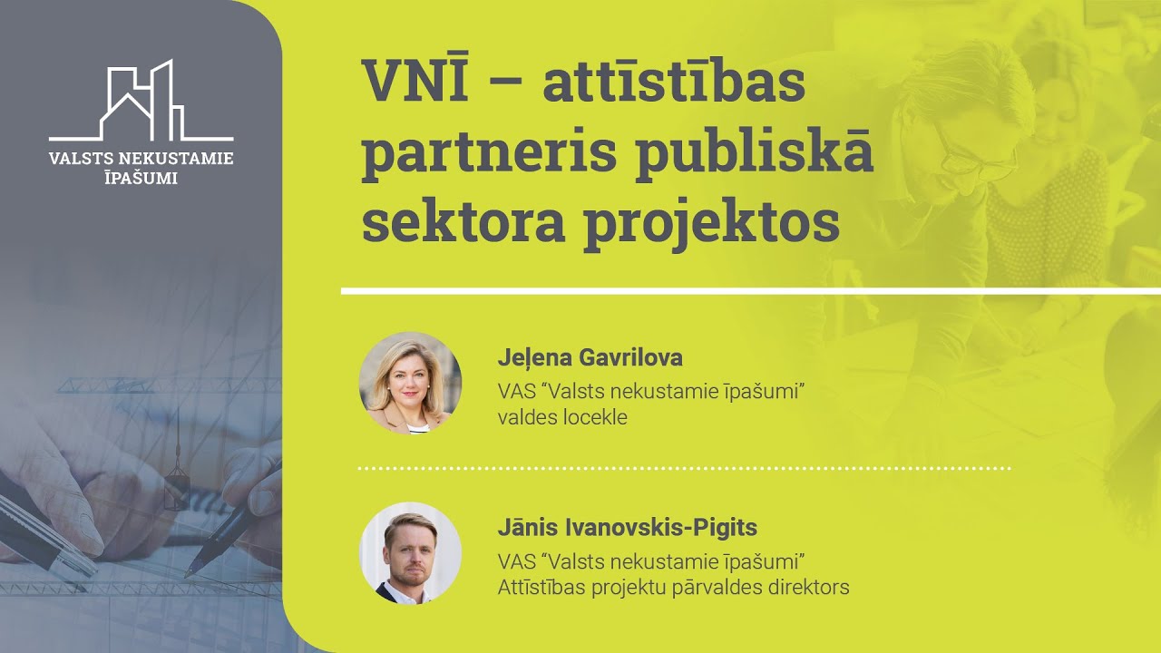 “VNĪ – attīstības partneris publiskā sektora projektos”