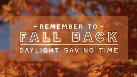 Daylight Savings Reminder Nov 1st