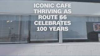 Iconic cafe thriving as Route 66 celebrates 100 years