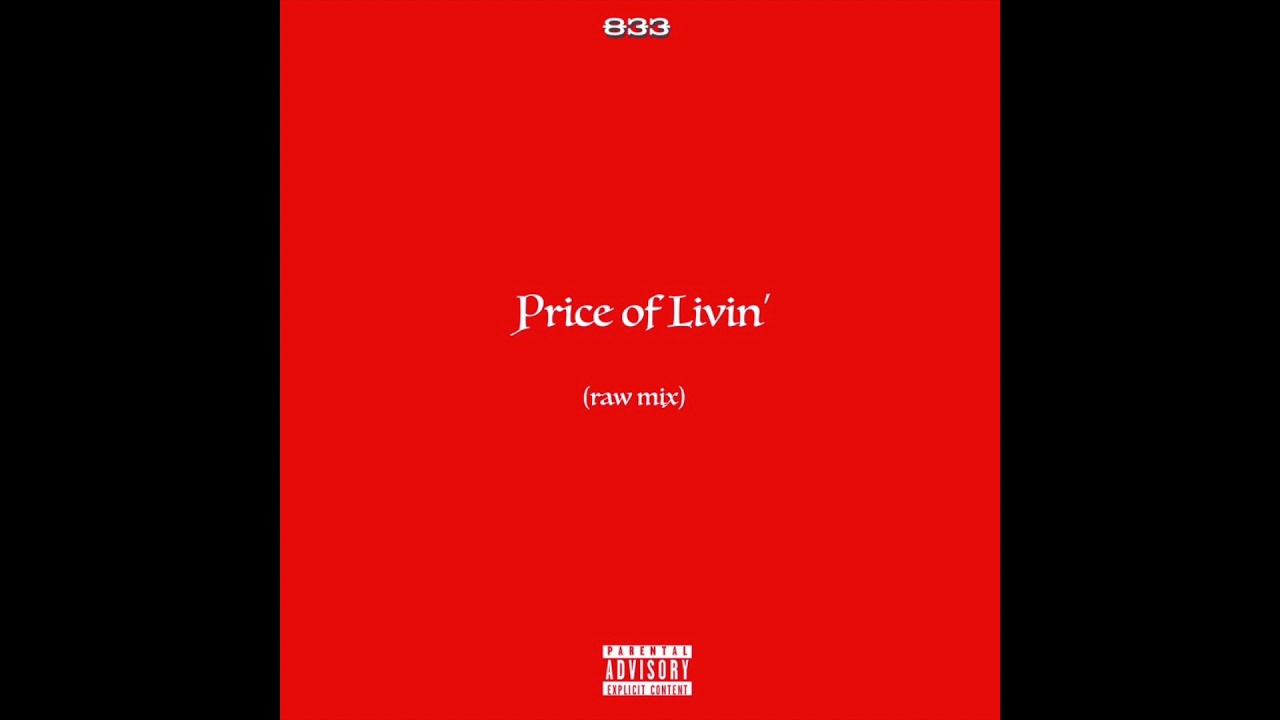 833- Price of Livin’ (insta: kr_833)