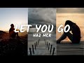 Haz  let you go  official audio 