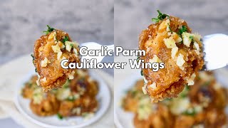 Garlic Parmesan Cauliflower Wings | Pretty Brown Vegan