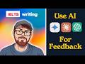 How to Get Useful AI Feedback on Your IELTS Writing