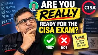 CISA Exam: 5 Signs You're ACTUALLY Ready to Pass on Your First Attempt