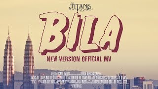 The Titans - Bila ( New Version )  MV