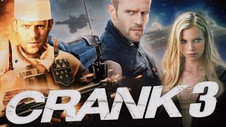 Crank 3 (2024) Movie | Jason Statham,Amy Smart,Clifton | Crank 3 Full Movie HD 720p Unknown Facts