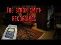 The byron smith recordings