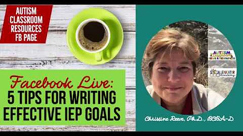 FB Live: 5 Things to Remember When Writing IEP Goals