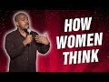 How Women Think (Stand Up Comedy)