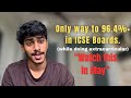 ACE your ICSE Board exams (Only video you need to see)