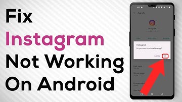 How to Fix Instagram App Not Working on Android