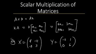 Scalar Multiplication of Matrices