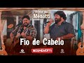 César Menotti &amp; Fabiano - Fio de Cabelo (Clipe Oficial)