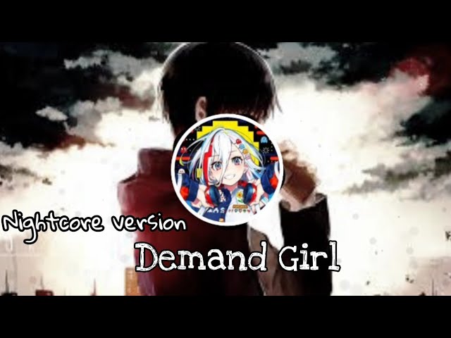 (Nightcore version) Demand girl | Broda IG ft. Tiny Kidde | Prod.- Ennio Marak class=