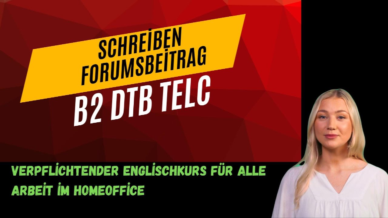 Telc Dtb B2 Durchführungshinweise Telc DTB B2 - Forumsbeitrag - Verpflichtender Englischkurs für alle