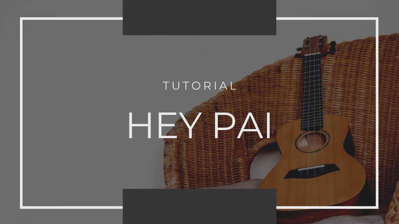 TUTORIAL UKULELE Hey Pai Isadora Pompeo YouTube