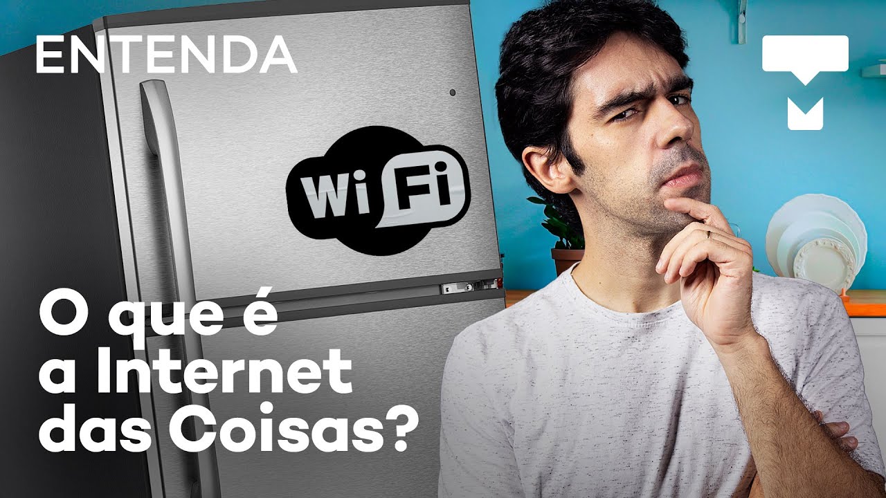 Entenda: o que é a Internet das Coisas? – TecMundo 