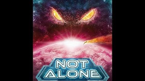 Not Alone