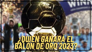 ¿Quién va a ganar el Balón de Oro 2023? - Los 5 máximos candidatos