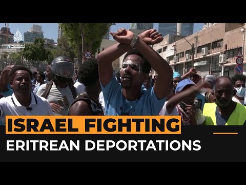 Israel wants to deport thousands of Eritreans  | Al Jazeera Newsfeed