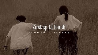Zindagi Di Paudi (Slowed   Reverbed) | Goosebumps | 𝗦𝗻𝗲𝗵𝗮𝗪𝗼𝗼𝗱 ☊