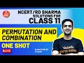 Permutation and Combination | NCERT/RD Sharma Solutions for Class 11 Maths 📖 | Arvind Kalia Sir