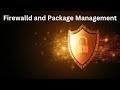 Lec 21 Firewall and Package Mangement in Linux