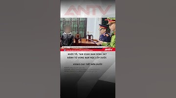 Khởi tố, tạm giam nam sinh 2k7 đánh tử vong bạn học lớp dưới #antv #thoisu #shorts #hatinh