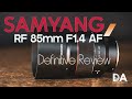 Samyang 85mm F1.4 AF (For Canon RF) Definitive Review | 4K