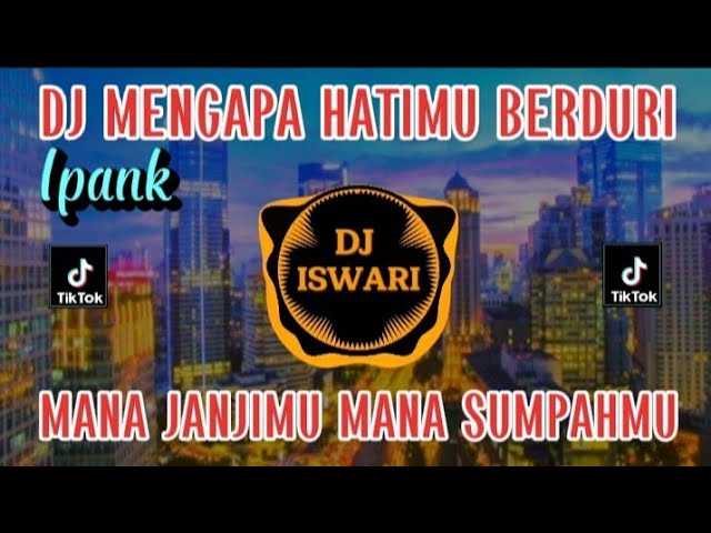 DJ MANA JANJIMU MANA SUMPAHMU ( WANITA ASU ) MENGAPA HATIMU BERDURI REMIX TERBARU 2023 class=