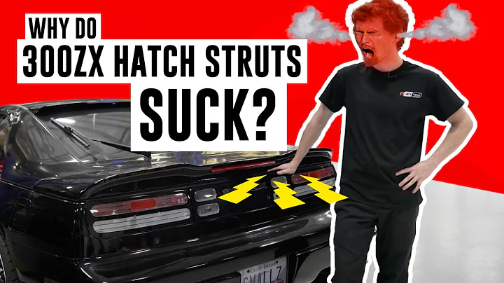 Why Do 300ZX Hatch Struts Suck?