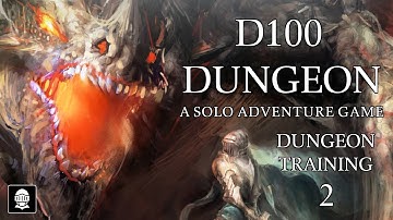 D100 Dungeon: playthrough - Quest Dungeon Training 2