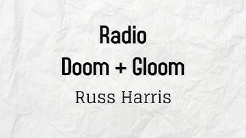 Radio Doom and Gloom