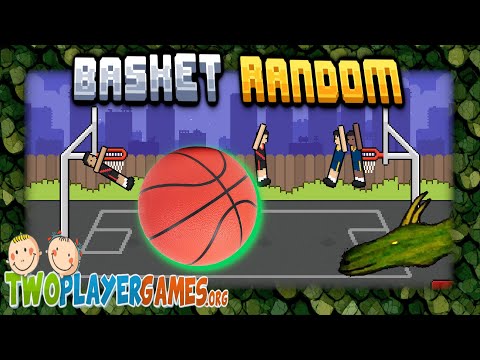 basket random (twoplayergames.org) 