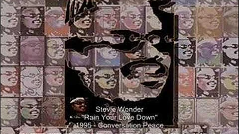 Stevie Wonder - Rain Your Love Down