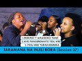 Imirimo yamaboko yawe mwami   taramana na injili bora choir  session 37 cover