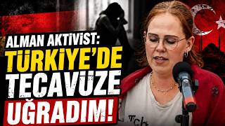 Alman aktivist Paula Maier: Türkiye’de tec@vüze uğradığını açıkladı