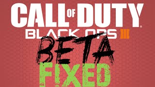 How to Fix Black Ops 3 Beta Download-- How to Make BO3 Beta Work