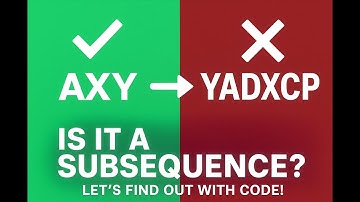 Check if a String is Subsequence of Another | Coding Interview Problem | DSA | 2 pointers