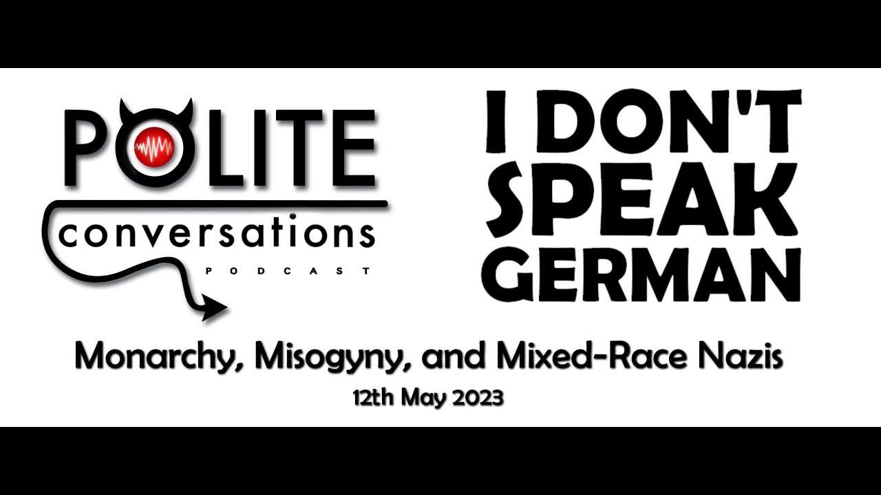 Hangin' Out with Eiynah 2 - Misogyny, Monarchy, and Mixed Race Nazis