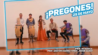 Video thumbnail of "Pregones - 25 de mayo // Argentina"