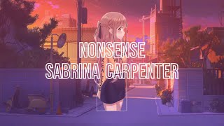 Nightcore - Nonsense - (Sabrina Carpenter)