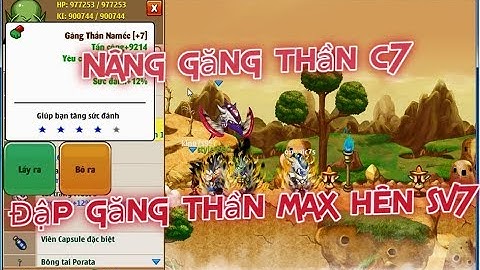 Ngọc Rồng Online - Gọi rồng thần nâng găng thần linh lên cấp 7, Đập găng thần namec max ngon