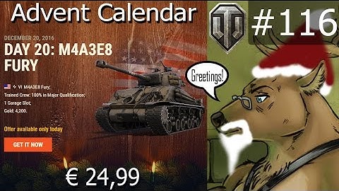 LP! WoT 116   Advent Calendar Day 20   M4A3E8 FURY