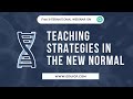 Teaching Strategies in the New Normal