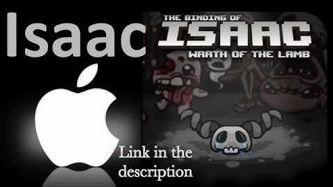 Isaac for Mac - Free Download