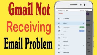 How To Fix Gmail Not Receiving Emails 2022 | Can