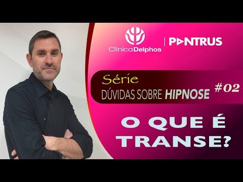 O que é o Transe na Hipnose Clínica com Odair Comin