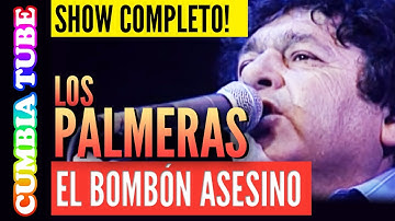 Thumbnail of Los Palmeras - El Bombón Asesino | Recital Completo En Vivo